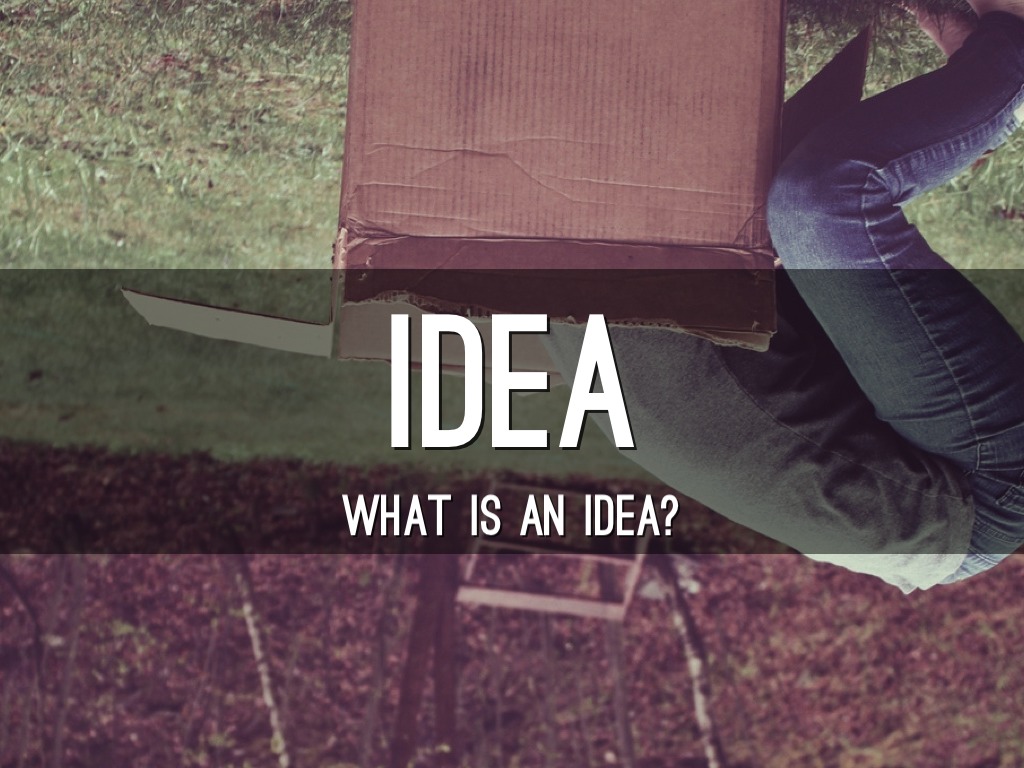 Idea