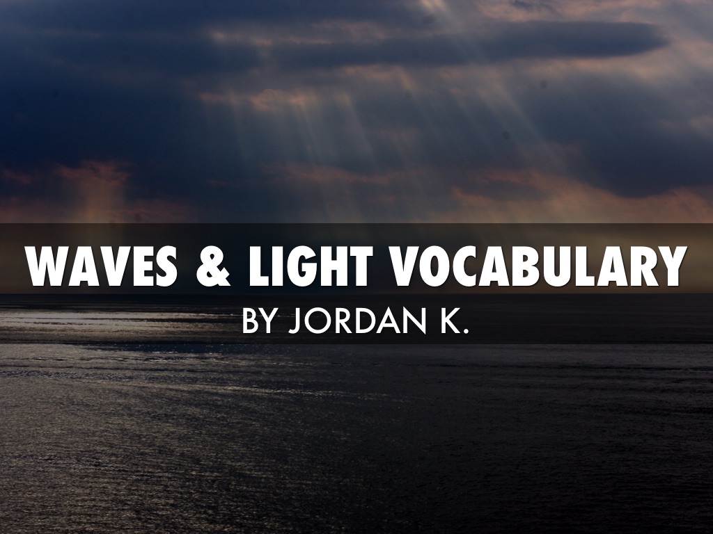 Wave & Light Vocabulary