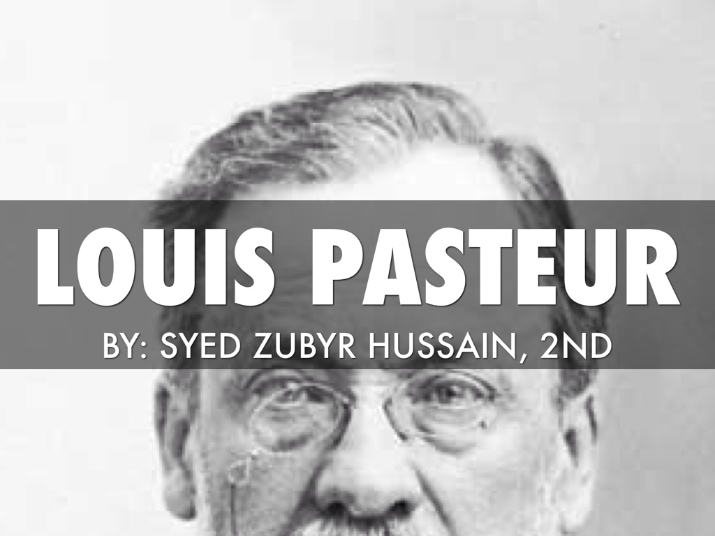 Louis Pasteur