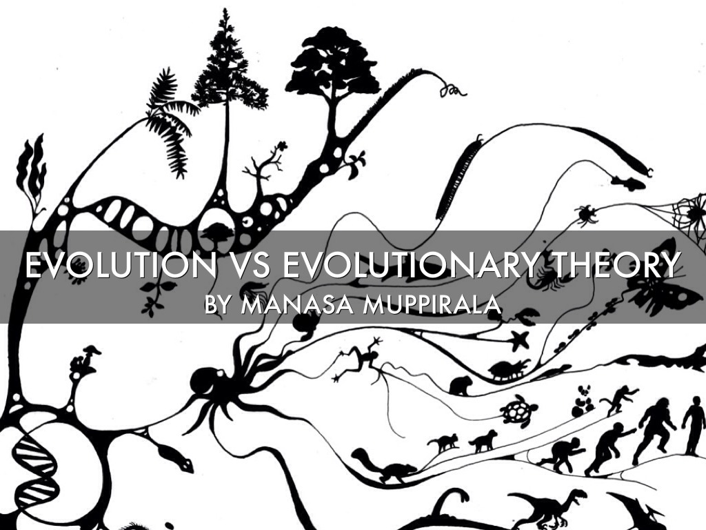 Evolution vs Evolutionary Theory