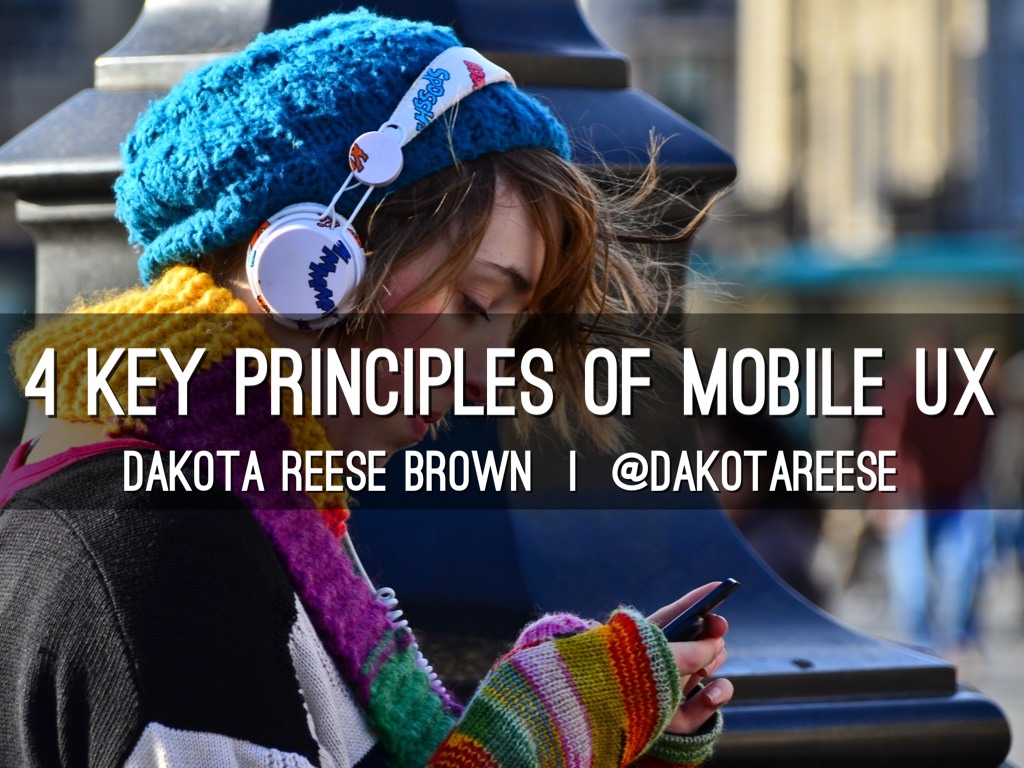 Four Key Principles Of Mobile UX