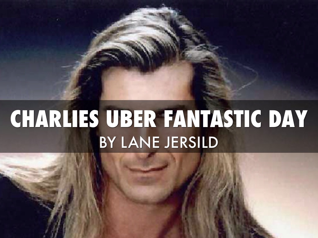 Charlie's über Fantastic Day