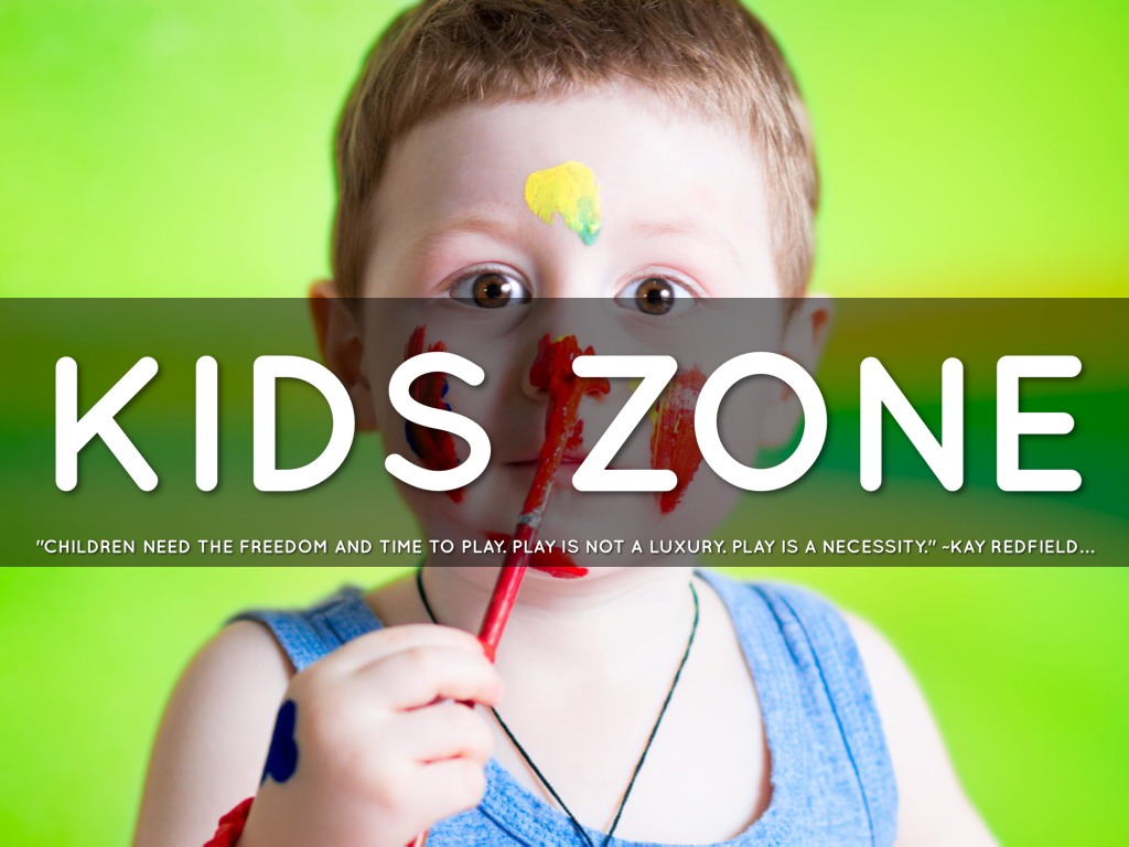 Kids Zones