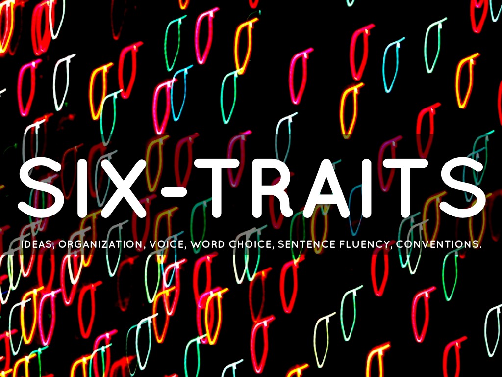 Six Traits