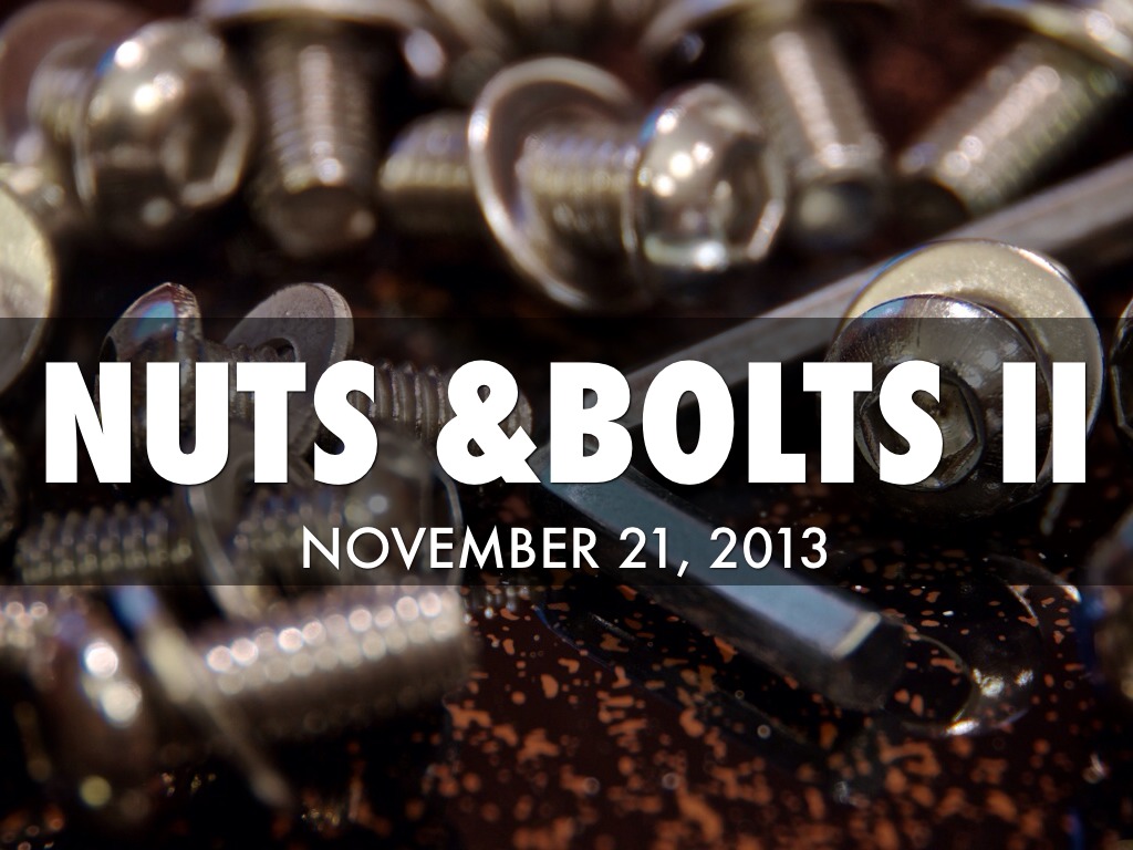 Nuts & Bolts II
