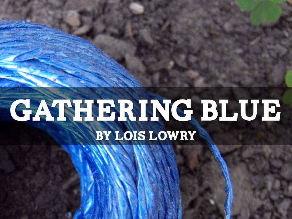 Gathering Blue