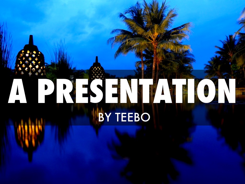 Teebo's Presentation 