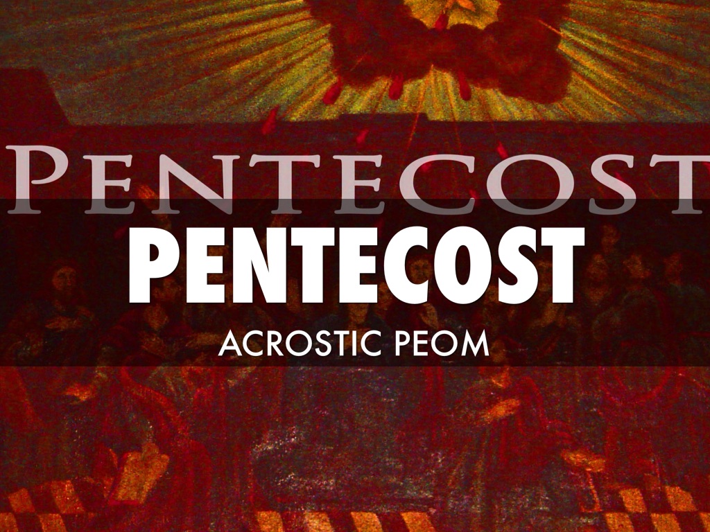 Pentecost Acrostic Poem
