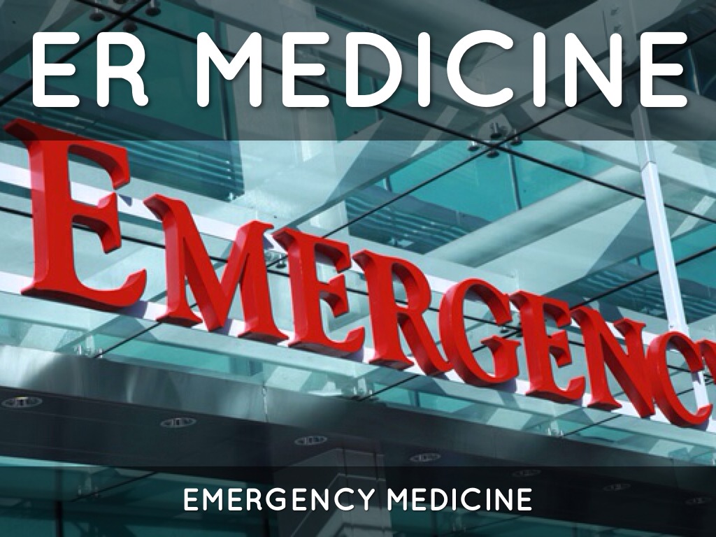 ER MEDICINE