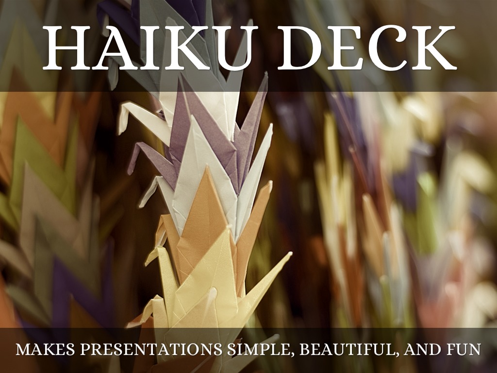 What Is Haiku Deck?
