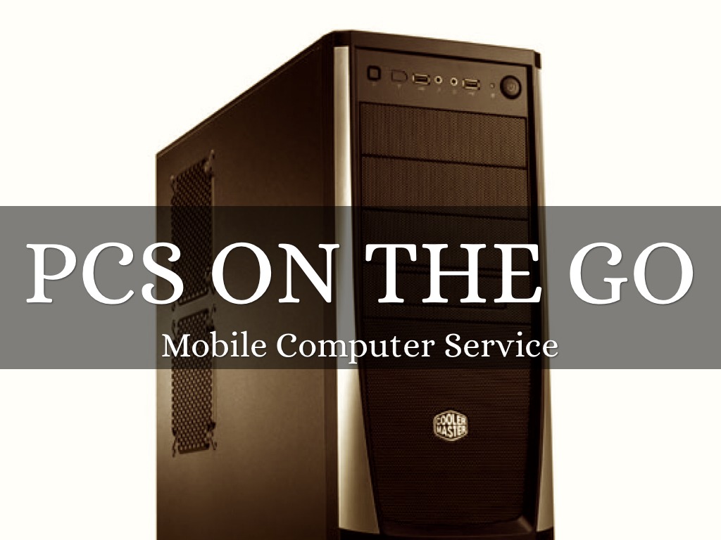Pcs On The Go