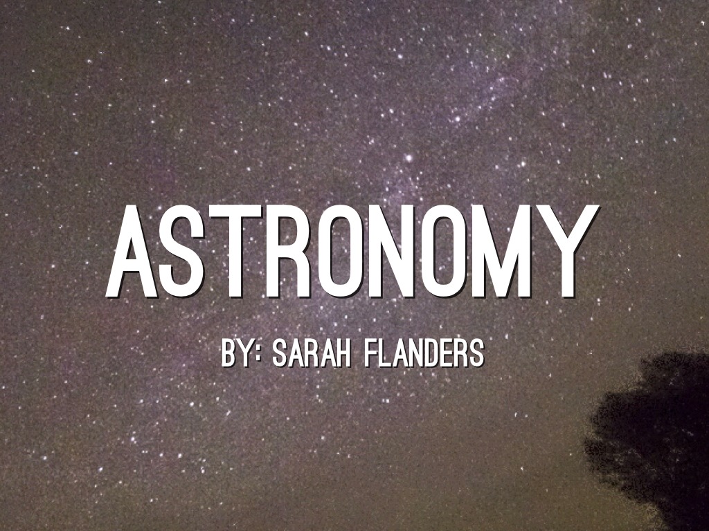 Astronomy