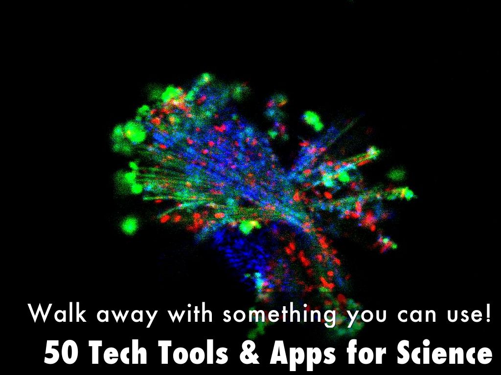50 Tech Tools & Apps for Science
