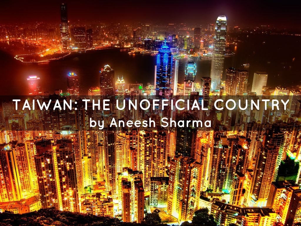 Taiwan: The UNOFFICIAL country