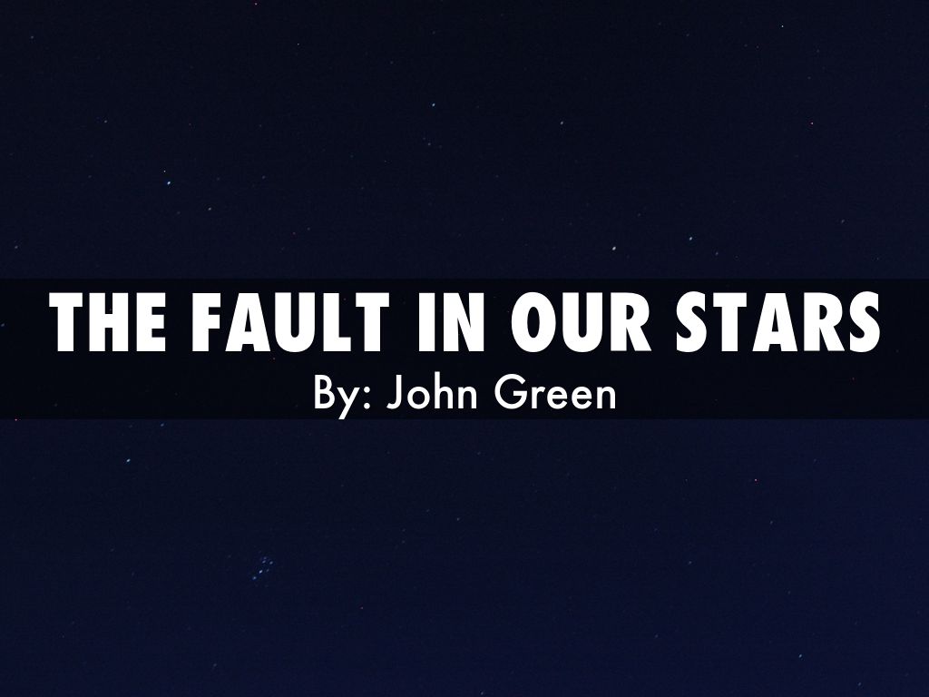 The fault in our stars