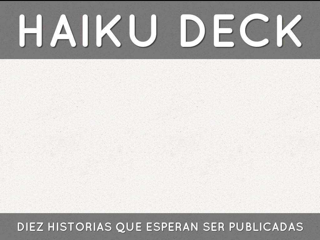 Haiku Deck en acción