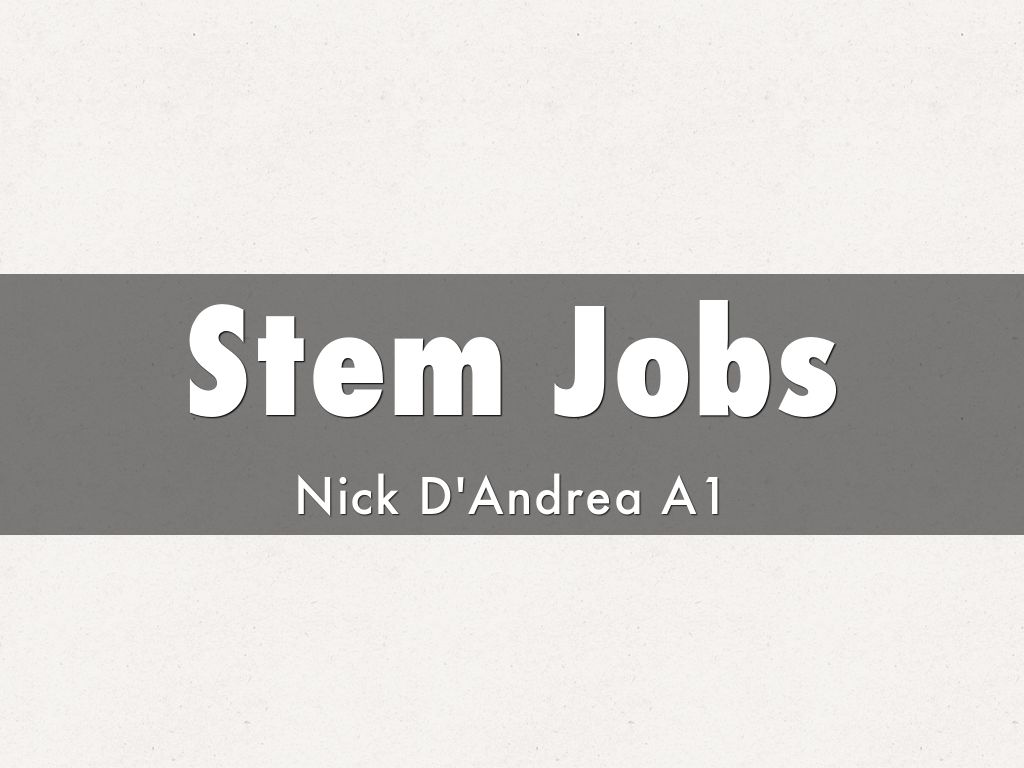 Stem Jobs