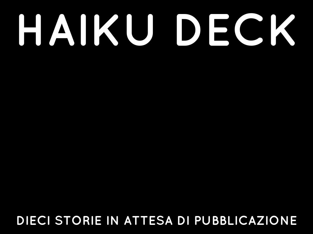 Haiku Deck in azione