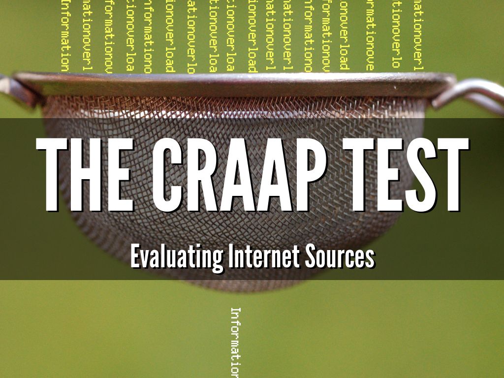 The CRAAP Test Evaluating Resources by Cindy