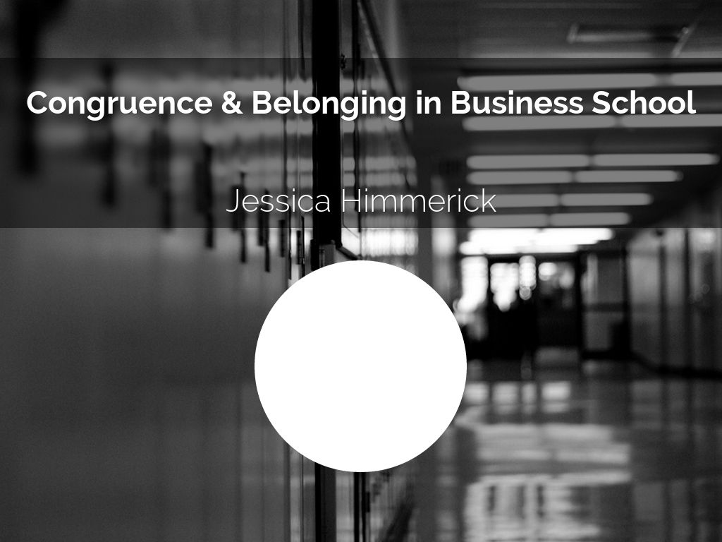 Congruence & Belonging in Business School