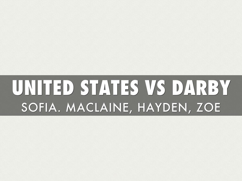 United States vs. Darby