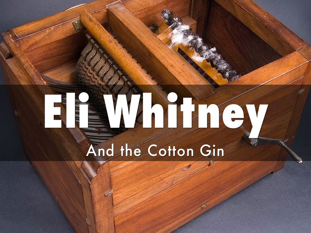 Cotton Gin
