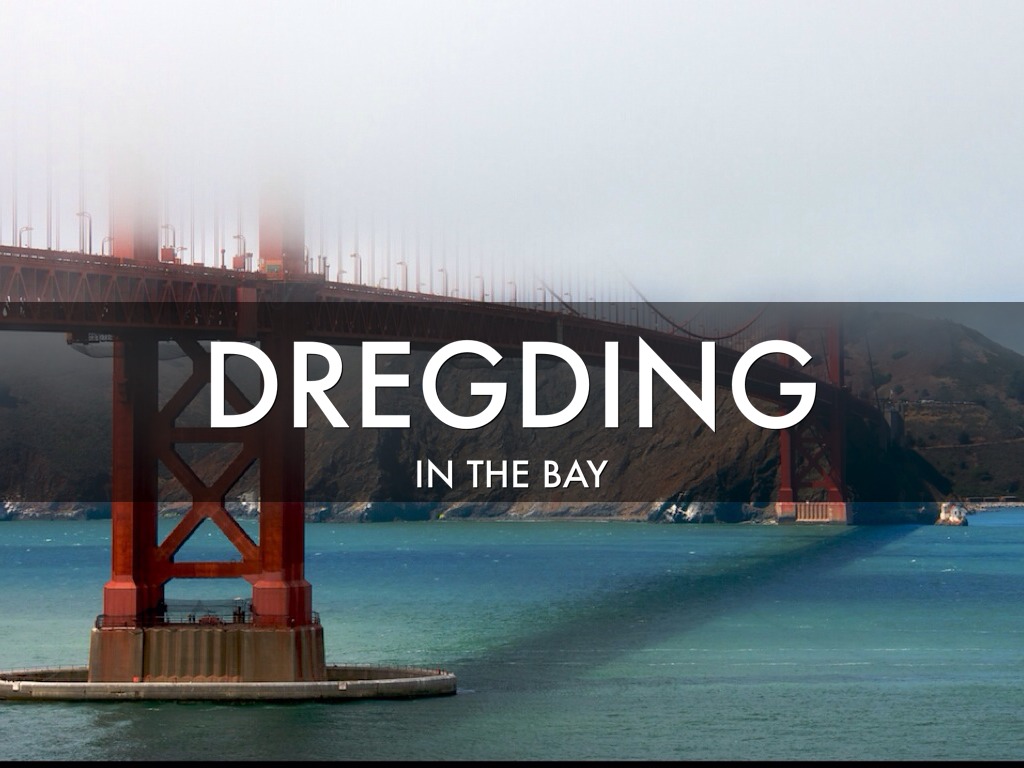 Dredging In The Bay