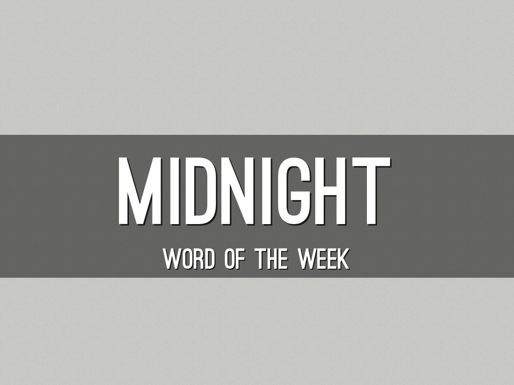 Midnight