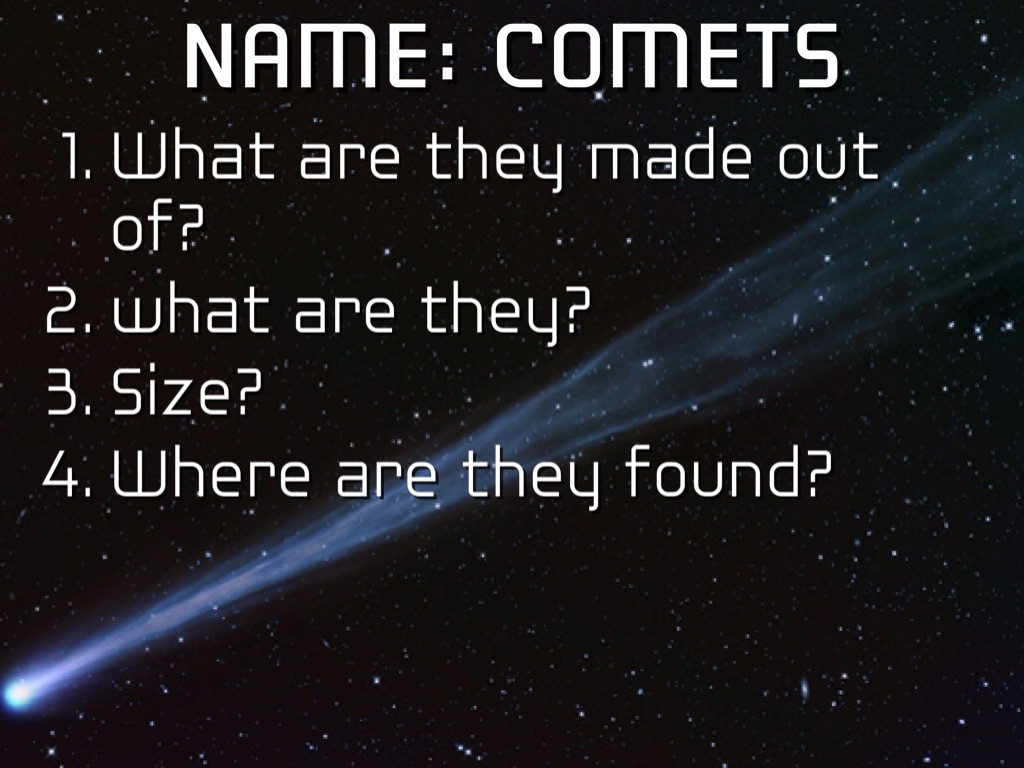 COMETS By Julia Patterson