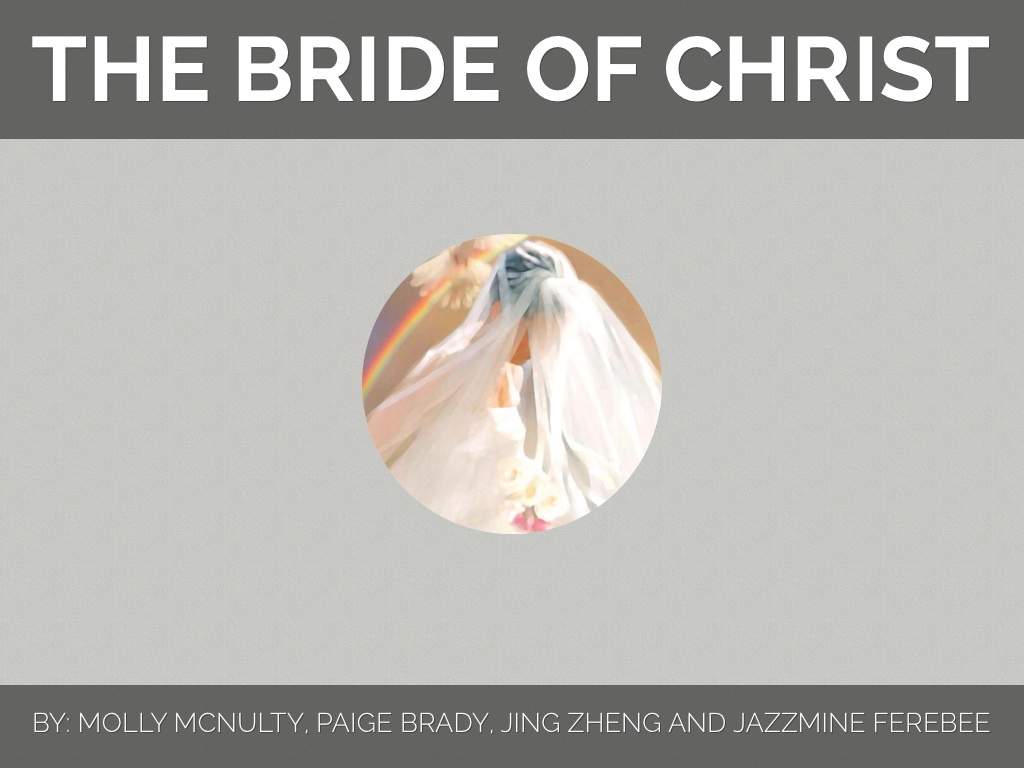 Bride Of Christ