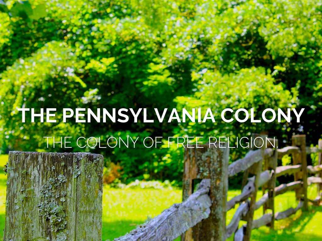 The Pennsylvania Colony by sam Amritt