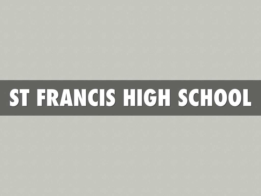 Copy of St Francis HS