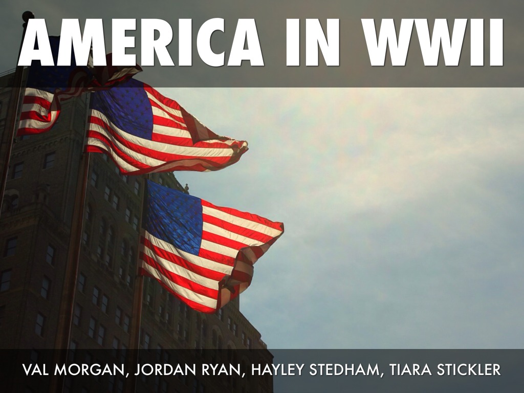 American Weapons/Leaders/Technology In WWII 