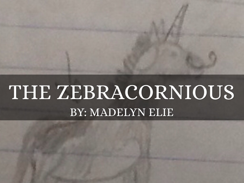 The Zebracornious ME