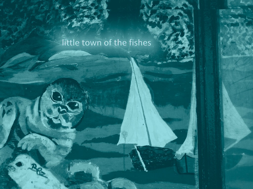 little town of the fishes