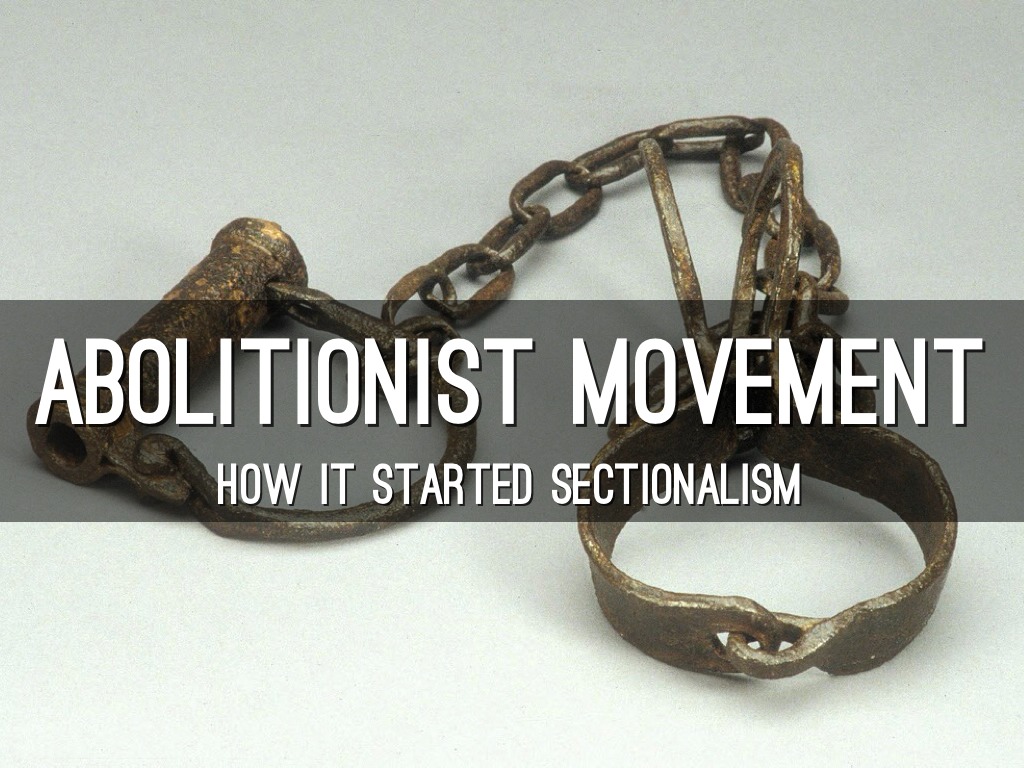 Abolition And Sectionalisn