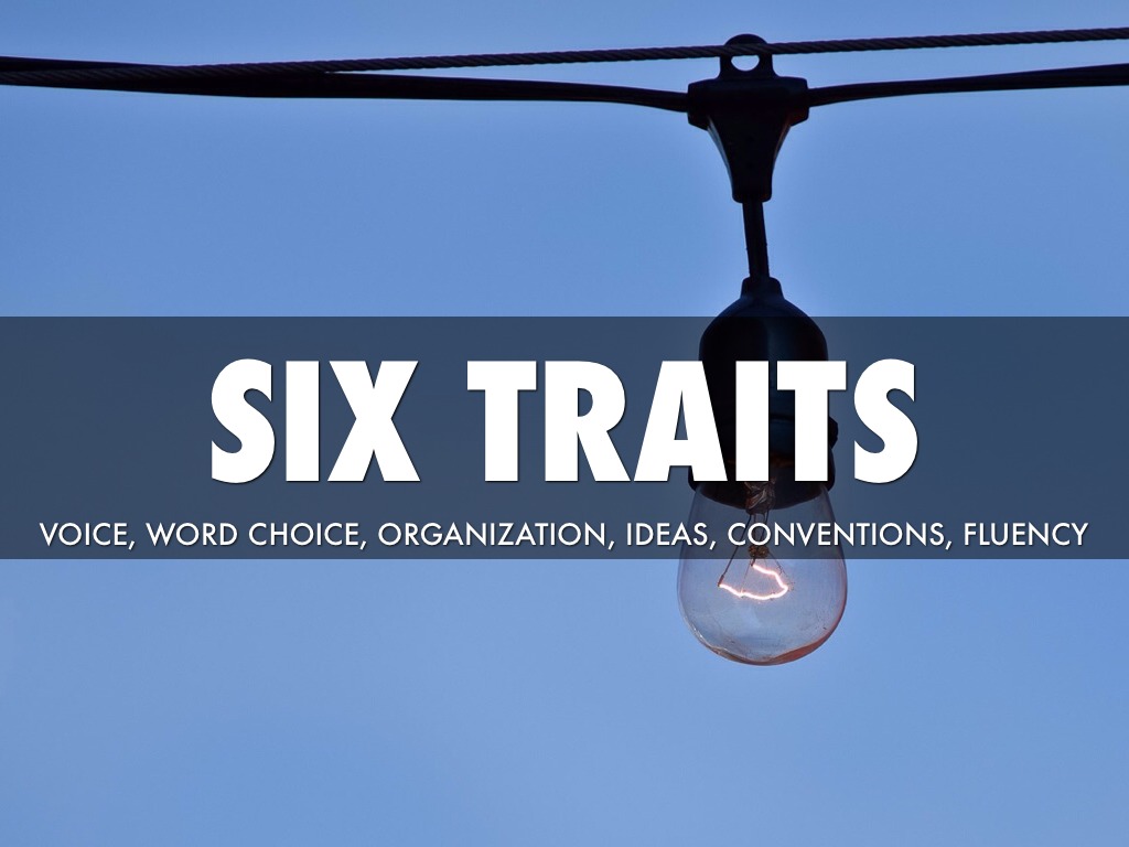 Six Traits