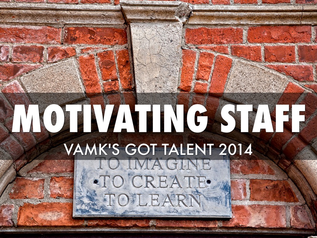 Motivating Staff