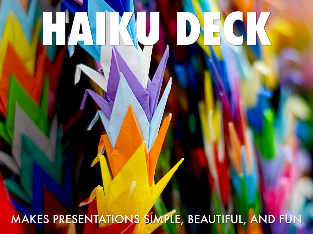 What Is Haiku Deck?