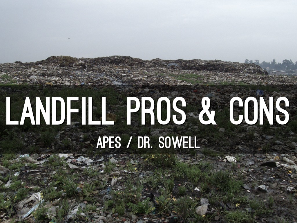 Landfill Pros & Cons