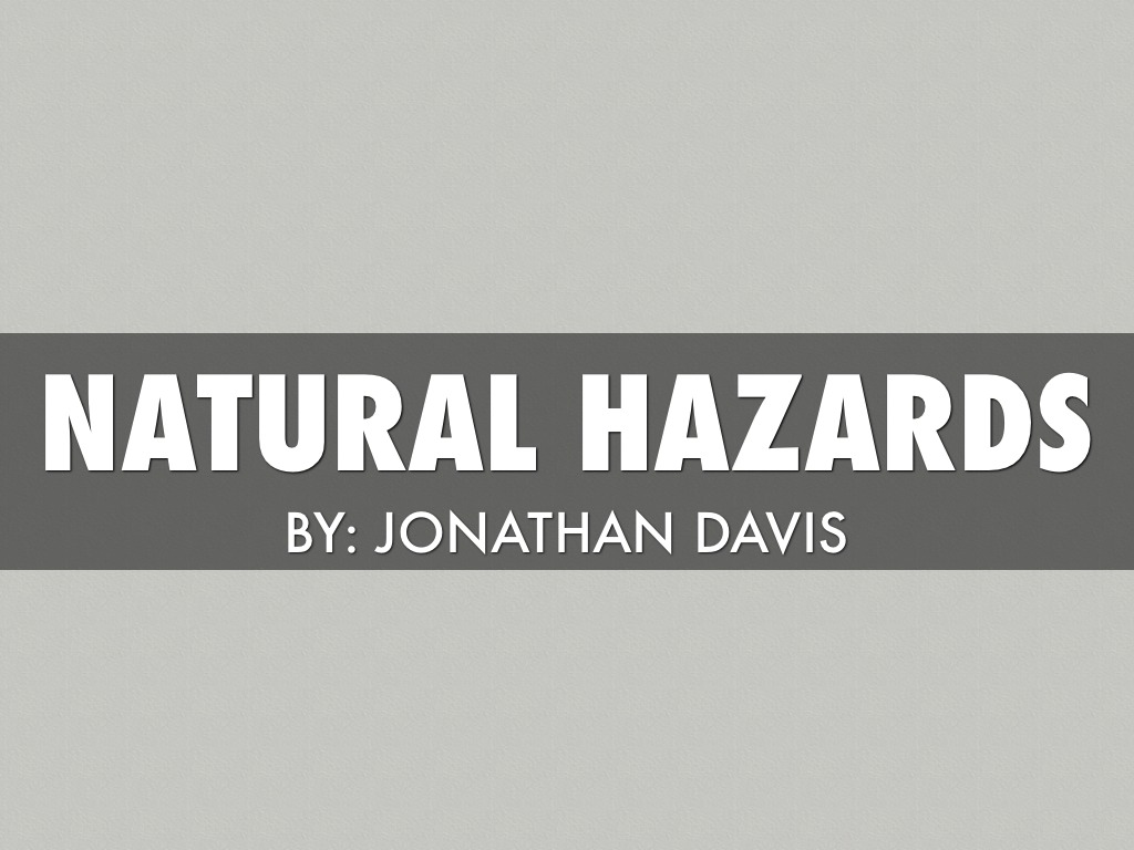 Natural Hazard