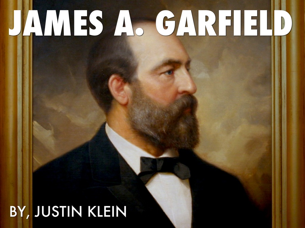James A. Garfield By Justin