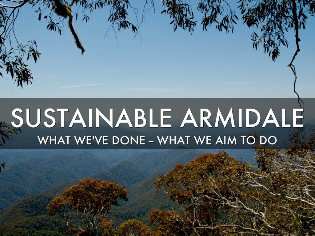 Sustainability - Working together for Armidale