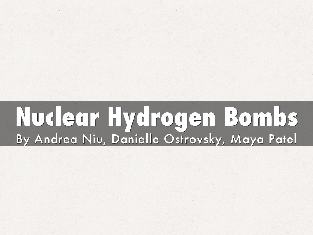Nuclear Hydrogen Bombs
