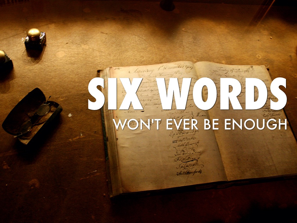 6 Word Memoir 