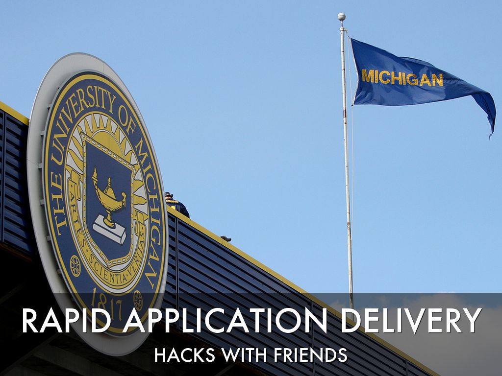 Rapid Application Delivery (Hacks)