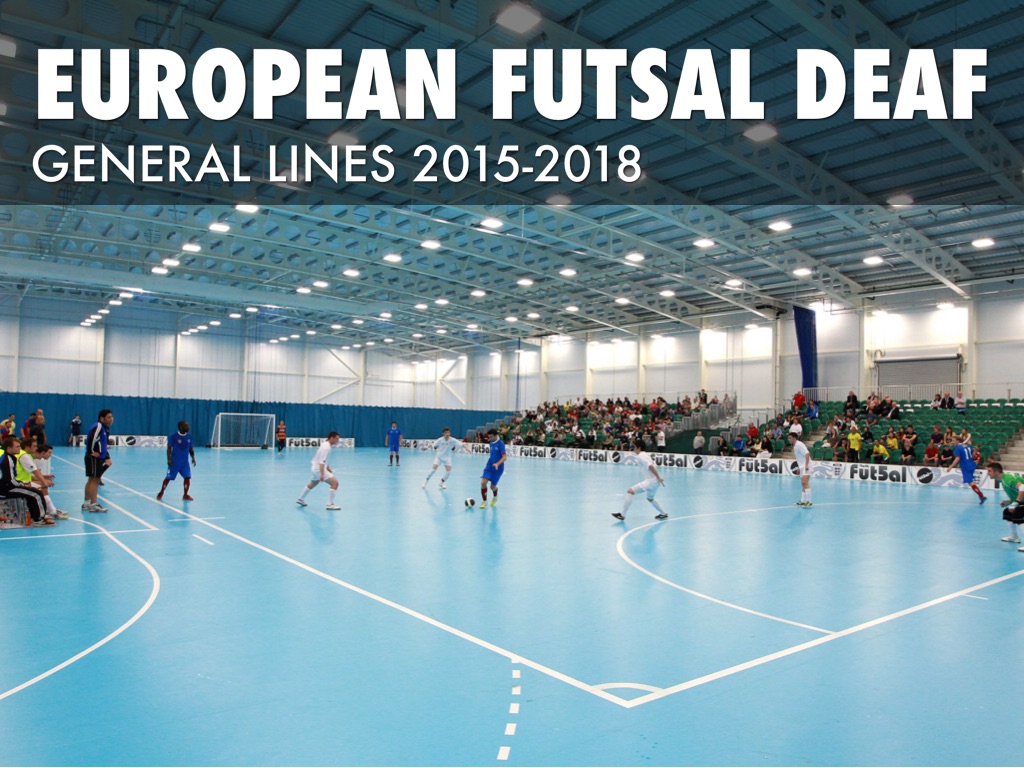 Deaf Futsal 2015-2018