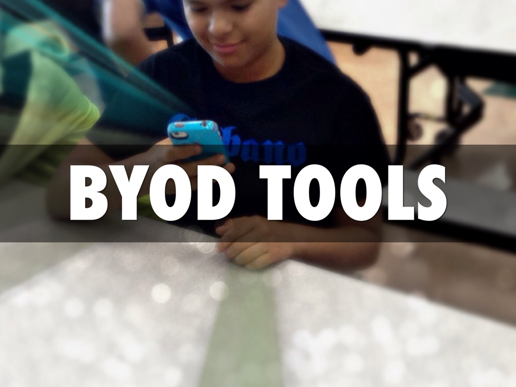 BYOD Tools