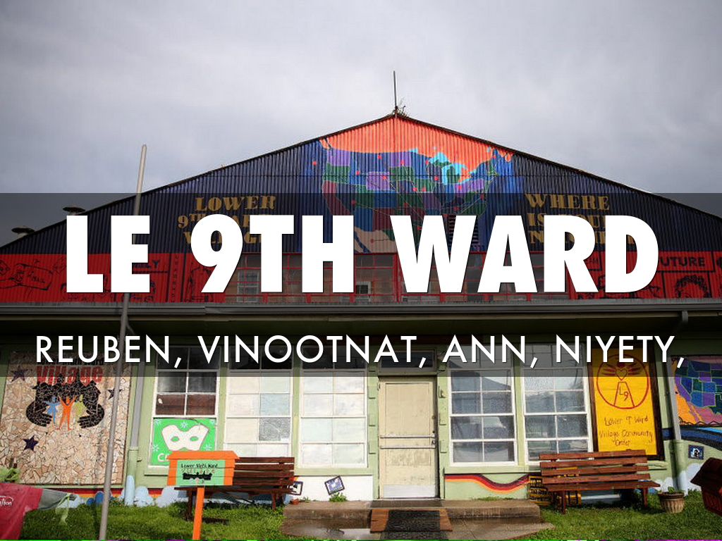 The 9th Ward 
