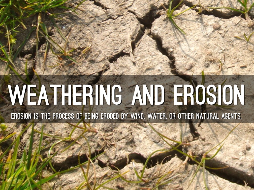 Weather And Erosion Project